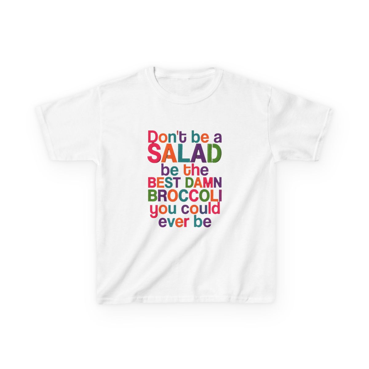 Don't be a salad, be the best damn broccoli you could ever be Pewdiepie T-Shirt